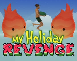 My Holiday Revenge Image