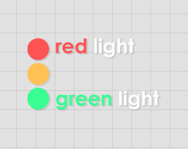 Red Light Green Light Image