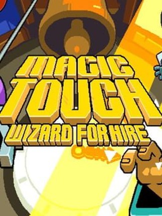 Magic Touch: Wizard for Hire Game Cover