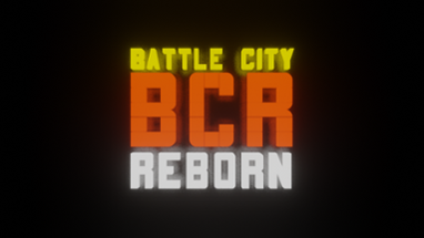 Battle City Reborn Image