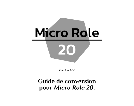 [Playtest] Guide de conversion pour Micro Role 20 Game Cover