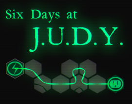 Six Days at J.U.D.Y. Image