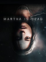 Martha Is Dead Image