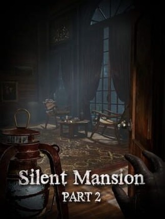 Silent Mansion : Part2 Game Cover