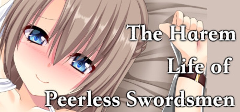 The Harem Life of Peerless Swordsmen Game Cover