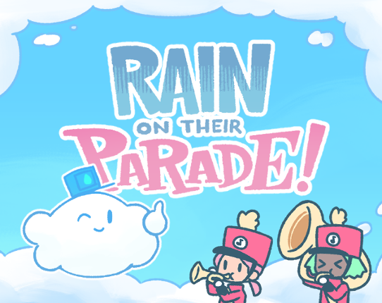 Rain on Their Parade! Game Cover