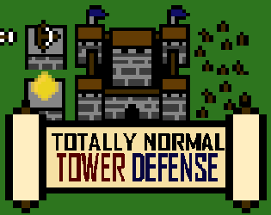 Totally Normal Tower Defense Image