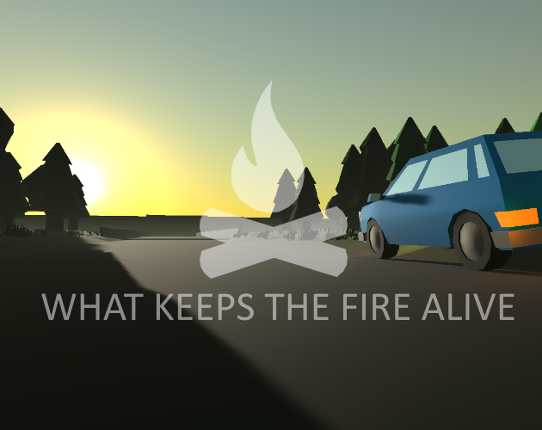 What Keeps The Fire Alive Game Cover