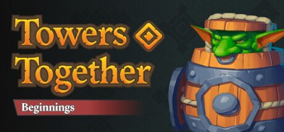 Towers Together: Beginnings Image