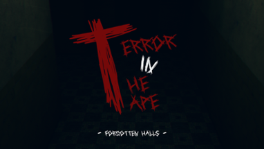 Terror In The Tape - Forgotten Halls Image