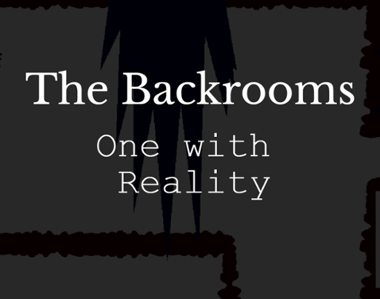 The Backrooms: One with Reality Game Cover