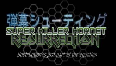 Super Killer Hornet: Resurrection Image