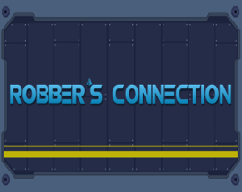 Robber's Connection Image