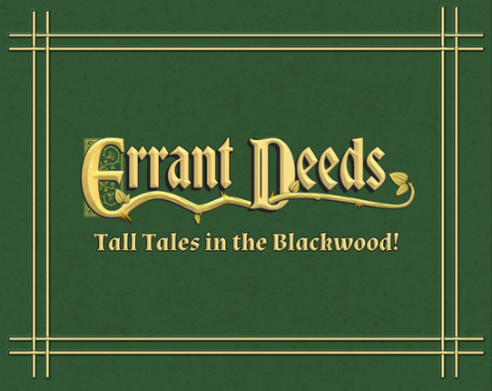 Errant Deeds: Tall Tales in the Blackwood! Game Cover