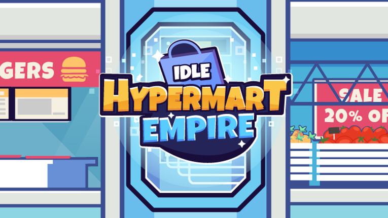 Idle Hypermart Empire Game Cover