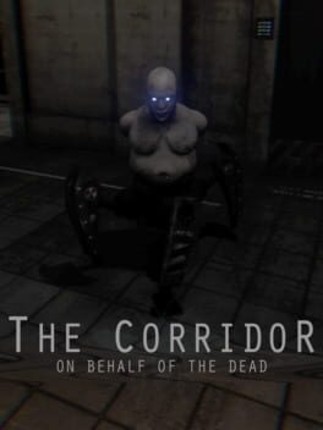 The Corridor: On Behalf Of The Dead Game Cover