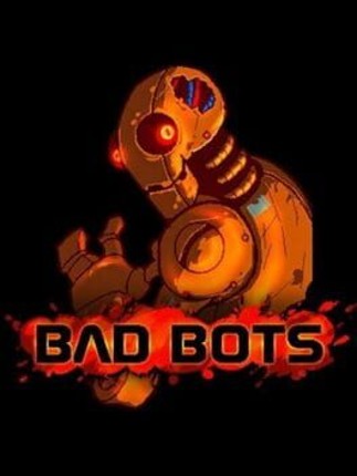 Bad Bots Game Cover