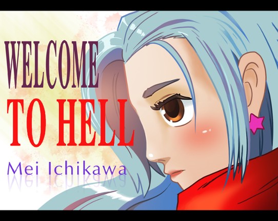 Welcome to Hell, Mei Ichikawa Game Cover