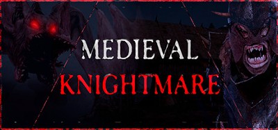 MEDIEVAL KNIGHTMARE Image