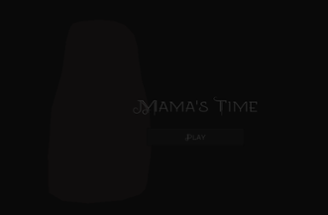 Mama's Time Image