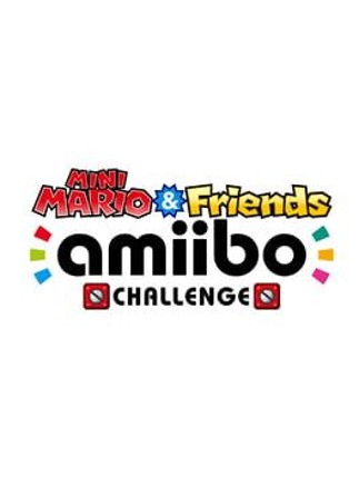 Mini Mario & Friends: Amiibo Challenge Game Cover