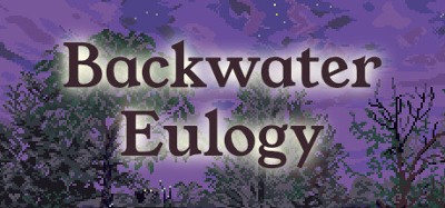 Backwater Eulogy Image