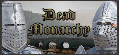 Dead Monarchy Image
