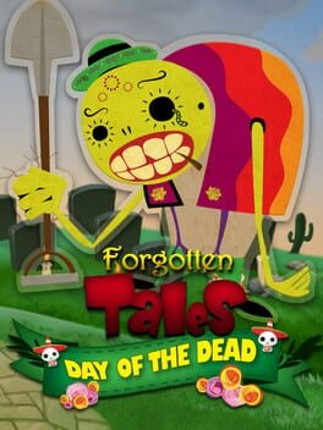 Forgotten Tales: Day of the Dead Game Cover