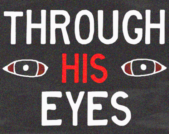 Through His Eyes Game Cover