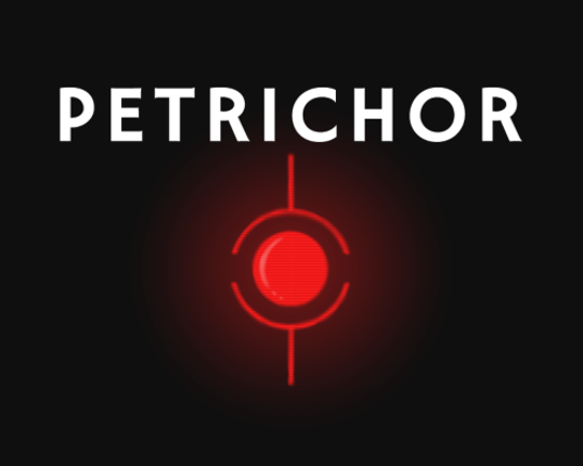 PETRICHOR Game Cover