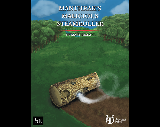 Manthrak's Malicious Steamroller Game Cover