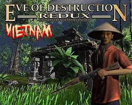 Eve of Destruction - Redux VIETNAM Image