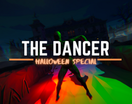 The Dancer: Halloween Special Image