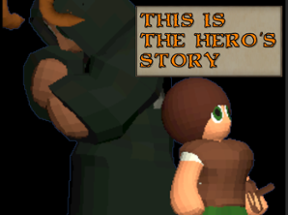 This is the Hero's Story After All Image