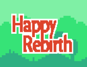 Happy Rebirth Image