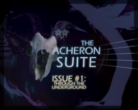 Through the Underground - Acheron Suite #1 Image