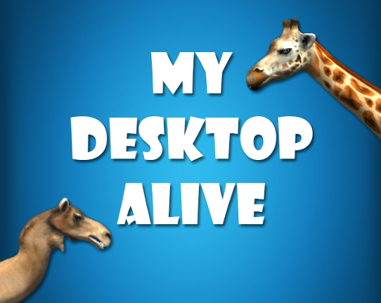 My Desktop Alive Game Cover
