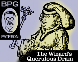 The Wizard's Querulous Dram Image