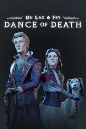 Dance of Death: Du Lac & Fey Game Cover