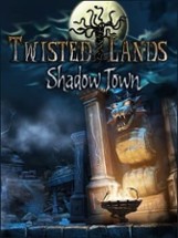 Twisted Lands: Shadow Town Image