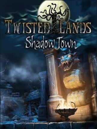 Twisted Lands: Shadow Town Game Cover