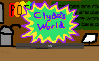 Clyde’s World - Episode 1 - Pilot Image