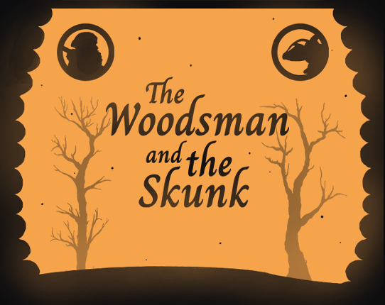 The Woodsman and the Skunk Game Cover