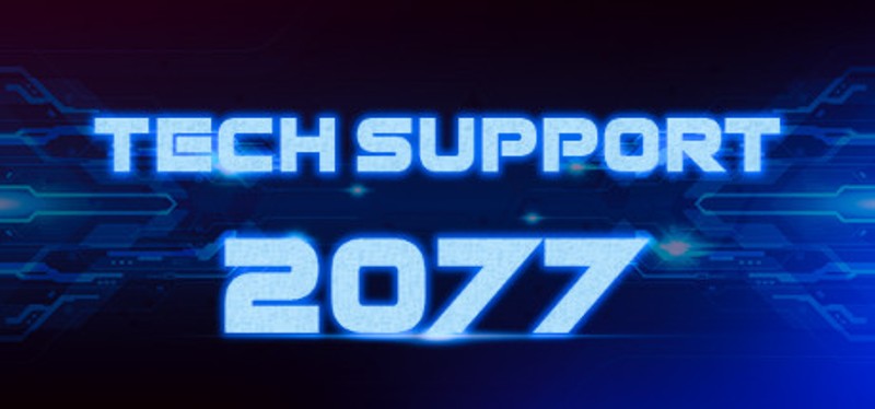 Tech Support 2077 Game Cover