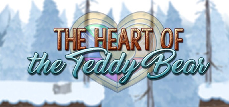 The Heart of the Teddy Bear Game Cover