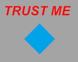 Trust Me Image