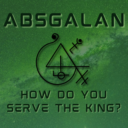 ABSGALAN: How Do You Serve The King? Game Cover