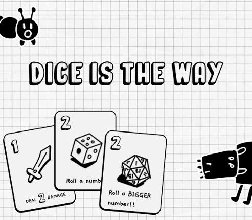 Dice is the Way Game Cover