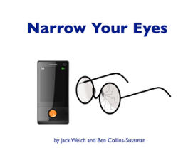 Narrow Your Eyes Image