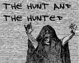 The Hunt and the Hunted Image